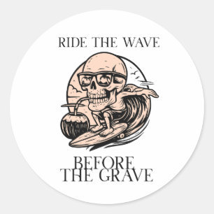 Retro Skeleton Surfing Ride The Wave Before Classic Round Sticker