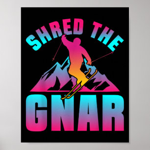 Retro Ski 90s 80s Skiing Outfit Shred The Gnar Ski Poster