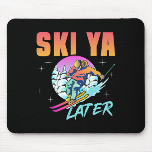 Retro Ski 90s 80s Skiing Outfit Ski Ya Later Skiin Mouse Mat