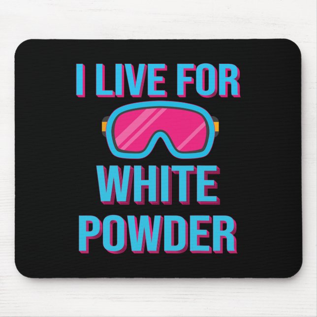 Retro Ski Snowboard Goggles I Live For White Powde Mouse Mat (Front)
