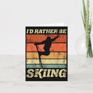 Retro Ski Vacation Winter Sports Skiers Id Rather Card