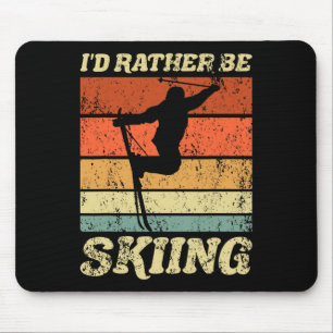 Retro Ski Vacation Winter Sports Skiers I'd Rather Mouse Mat