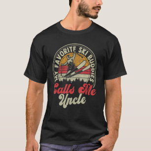 Retro Skiing  My Favorite Ski Buddies Call Me Uncl T-Shirt