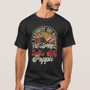 Retro Skiing My Favourite Ski Buddies Call Me Pop T-Shirt