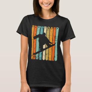 Retro Snowboarding Vintage Snowboarder Gift Quote T-Shirt