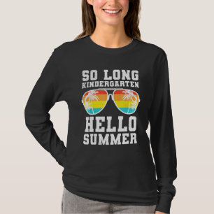 Retro So Long Kindergarten Hello Summer Teacher St T-Shirt