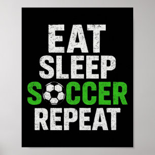 Retro Soccer Player Saying Eat Sleep Game Repeat Poster