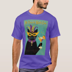 Retro Sophisticats Its Time to Mardi Gras Martini T-Shirt
