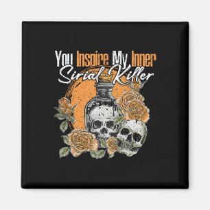 Retro Spooky Season - You Inspire My Inner Serial Magnet