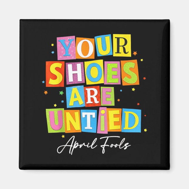 Retro Ss are Untied April Fools Day Prankster Magnet (Front)