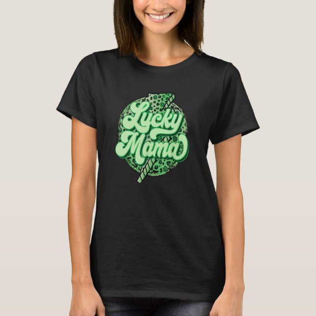 Retro St Patricks Day Lucky Mama Shamrock Lightnin T-Shirt (Front)