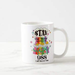 Retro Stay The World Needs You Suicide Prevention  Coffee Mug