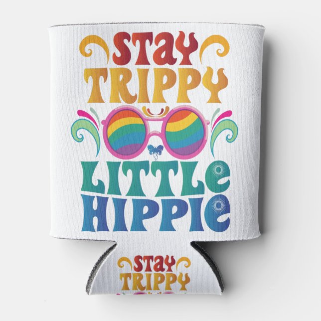 Retro Stay Trippy Little Hippie Funny Peace Love Can Cooler (Front)