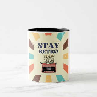 retro stay Two-Tone coffee mug