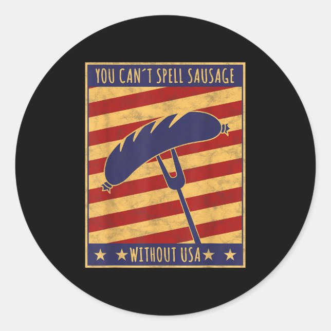 Retro Ster You Can't Spell Sausage Without Usa  Classic Round Sticker (Front)