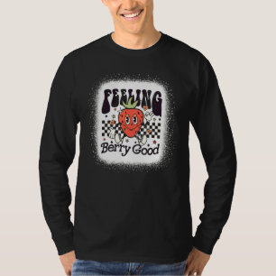 Retro Strawberry Feeling Berry Good Positive Mind T-Shirt