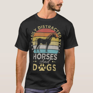 Retro Style Easily Distracted by Horses and Dogs  T-Shirt