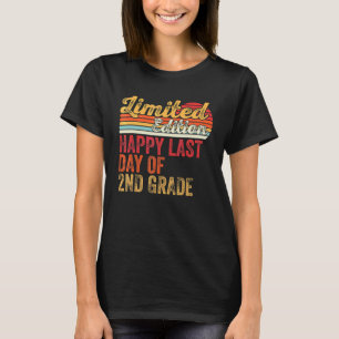 Retro Style Happy Last Day Of 2nd Grade Teacher St T-Shirt