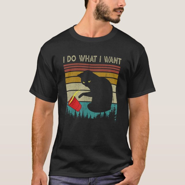 Retro Style I Do What I Want Black Cat Red Cup  Ca T-Shirt (Front)