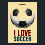 Retro Style Pop Art Basketball Motivational Soccer Poster<br><div class="desc">I Love Soccer Popular Sports - Soccer / Football Motivational Artworks</div>