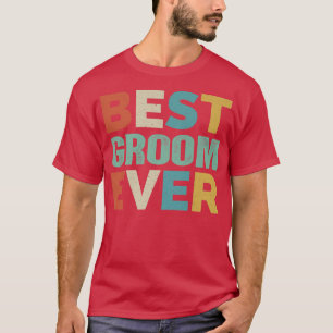 Retro Style Presents for Groom Vintage Funny Best  T-Shirt