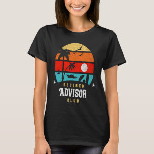 Retro Style  Retirement Gag Idea   Retired Advisor T-Shirt