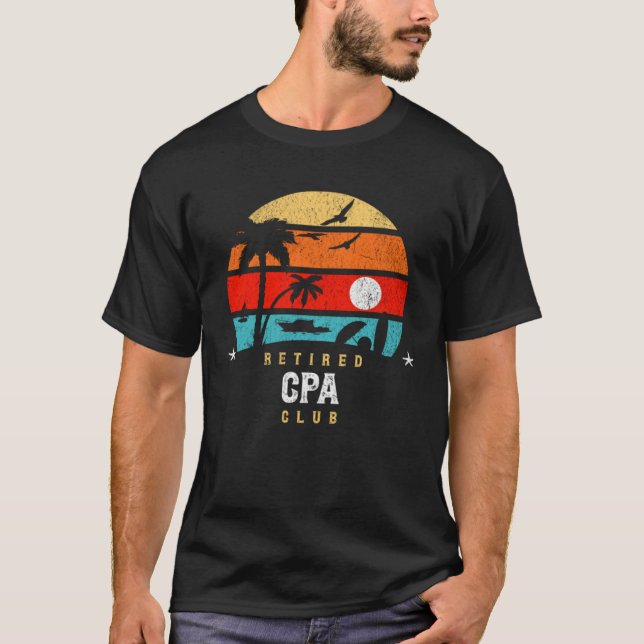 Retro Style  Retirement Gag Idea   Retired CPA T-Shirt (Front)