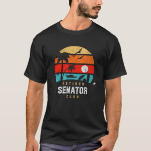 Retro Style Retirement Gag Idea Retired Senator T-Shirt
