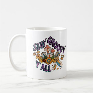 Retro Style Stay Groovy Y'all Mushrooms - Flowers Coffee Mug