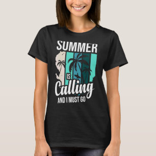 Retro Style Summer Is Calling And I Must Go Surfin T-Shirt