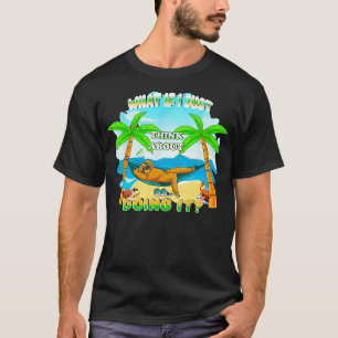 Retro Summer beach vacation Sloth Lazy saying quot T-Shirt