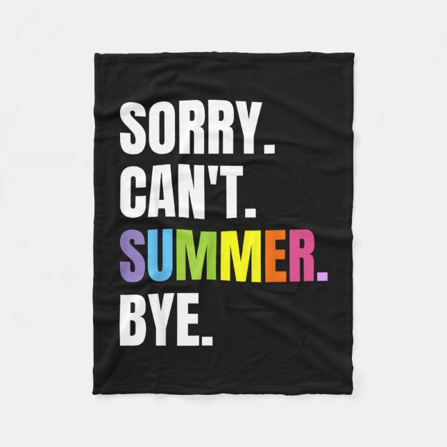 Retro summer funny vacation sorry cant summer bye fleece blanket (Front)