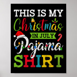 Retro Summer Xmas This Is My Christmas In July Paj Poster