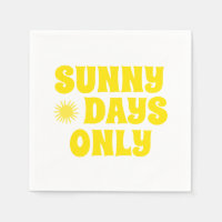 Retro Sunny Days Only Quote Happy Summer Party