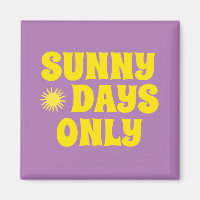 Retro Sunny Days Only Quote Happy Summer Purple