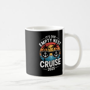 Retro Sunset 2025 It's Our Empty Nest Cruise Coffee Mug
