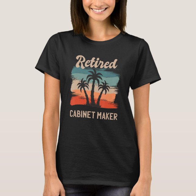 Retro Sunset Beach Retirement Quote Retired Cabine T-Shirt (Front)