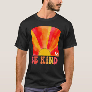 Retro Sunset Colors Be Kind Groovy Inspirational T T-Shirt