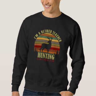 Retro Sunset Deer Retired TEACHER New Job Hunting Sweatshirt