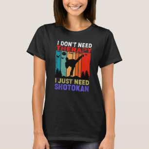Retro Sunset I Don't Need Therapy I Just Need Sho T-Shirt