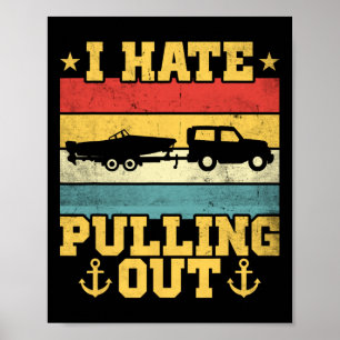 Retro Sunset I Hate Pulling Out Poster
