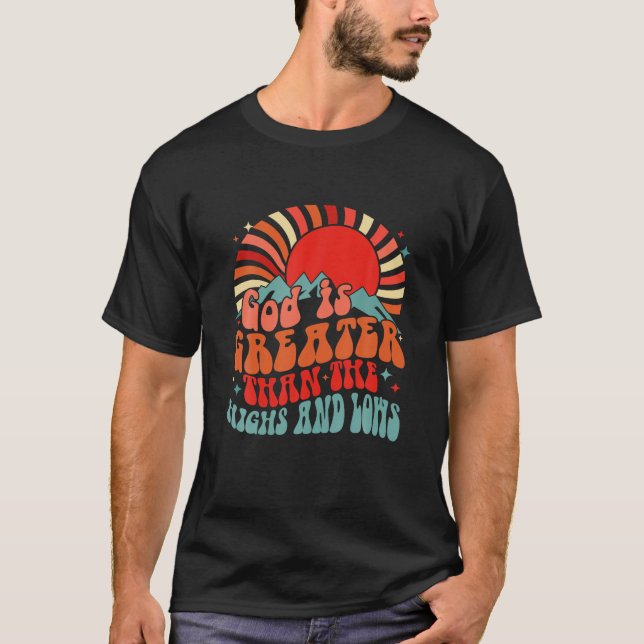 Retro sunset mountain God is greater than the high T-Shirt (Front)