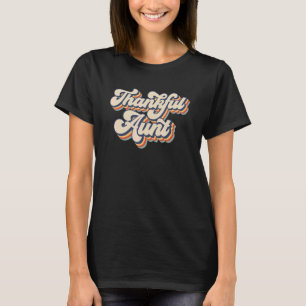 Retro Sunset One Thankful Aunt Thanksgiving Aunt M T-Shirt