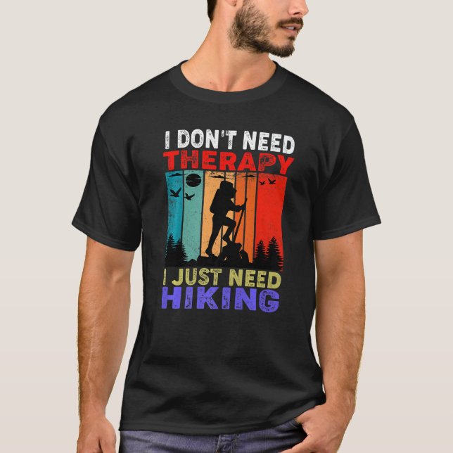 Retro Sunset Slogan I Don't Need Therapy I Just Ne T-Shirt (Front)