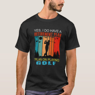 Retro Sunset Slogan Retirement Plan I Plan On Play T-Shirt