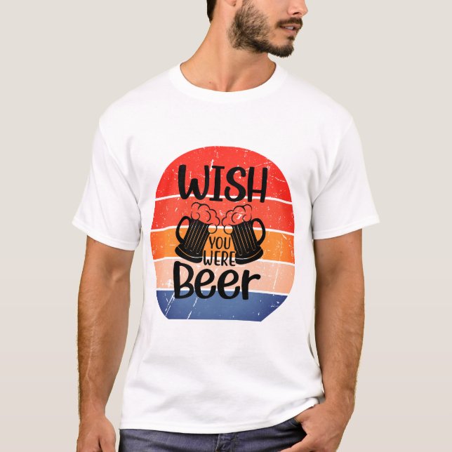 Retro Sunset Wish You Were Beer T-Shirt (Front)