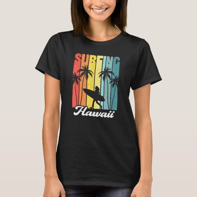Retro Surfing Hawaii Hawaiian Island Surfer Girl P T-Shirt (Front)