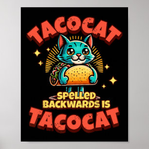 Retro Tacocat Spelled Ckwards Is Taco Cat Tee  Poster