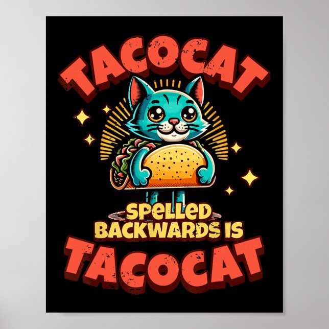 Retro Tacocat Spelled Ckwards Is Taco Cat Tee  Poster (Front)