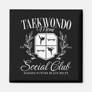 Retro Taekwondo Mum Raising Future Black Belts Magnet